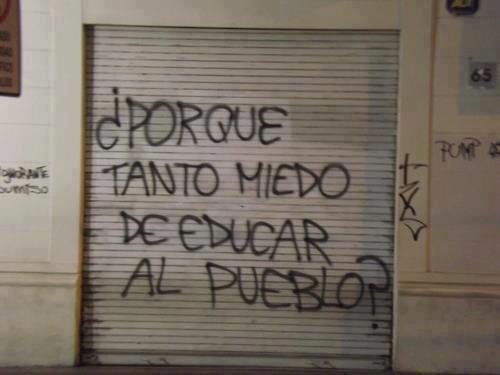Miedo a educar al pueblo